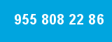 955 808 22 86